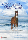 Wild Colt By Lois Szymanski Cover Image