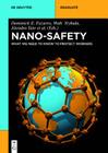 Nano-Safety (de Gruyter Textbook) By Dominick E. Ramazan Fazarro Asmatulu (Editor) Cover Image