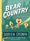 Bear Country: Bearly a Misadventure (The Chicken Squad #6) By Doreen Cronin, Stephen Gilpin (Illustrator) Cover Image