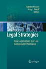 Legal Strategies: How Corporations Use Law to Improve Performance Cover Image
