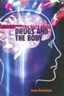 The Facts about Drugs and the Body Cover Image
