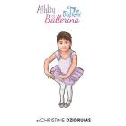 Ashley: The Patient Ballerina By Christine Dzidrums Cover Image