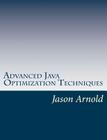 Advanced Java Optimization Techniques By Jason Arnold Cover Image