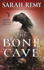 The Bone Cave (Bone Magic #3) By Sarah Remy Cover Image
