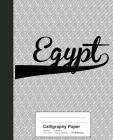 Calligraphy Paper: EGYPT Notebook By Weezag Cover Image