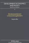 Direktinvestitionen in Entwicklungslaendern: Auswirkungen Von Stabilisierungsmaßnahmen Und Strukturreformen in Mexiko (Development Economics and Policy #3) By Franz Heidhues (Editor), Stephan Bea Cover Image