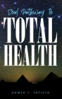 Soul Pathway to Total Health Cover Image