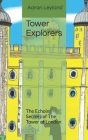 Tower Explorers: The Echoing Secrets of The Tower of London Cover Image