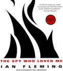 The Spy Who Loved Me (James Bond Novels (Audio)) Cover Image