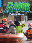 Floods (Forces of Nature) By Jennifer Howse Cover Image