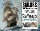 Sailors, Whalers, Fantastic Sea Voyages: An Activity Guide to North American Sailing Life By Valerie Petrillo Cover Image