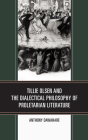 Tillie Olsen and the Dialectical Philosophy of Proletarian Literature By Anthony Dawahare Cover Image