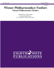 Wiener Philharmoniker Fanfare: Vienna Philharmonic Fanfare, Score & Parts (Eighth Note Publications) Cover Image