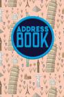 Address Book: Address Book For Kids, Paper Address Book, Contact Address Book, World Address Book, Cute World Landmarks Cover Cover Image