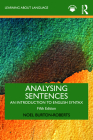 Analysing Sentences: An Introduction to English Syntax (Learning about Language) By Noel Burton-Roberts Cover Image