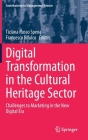 Digital Transformation in the Cultural Heritage Sector: Challenges to Marketing in the New Digital Era (Contributions to Management Science) Cover Image