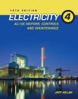 Electricity 4: AC/DC Motors, Controls, and Maintenance Cover Image