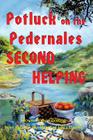Potluck on the Pedernales: Second Helping Cover Image