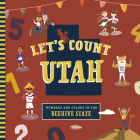 Let's Count Utah By Christopher Robbins, Volha Kaliaha (Illustrator) Cover Image