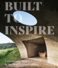 Built to Inspire: Contemporary Homes by the World's Great Architects By Philip Jodidio Cover Image