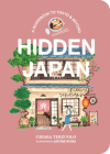 Hidden Japan: A Guidebook to Tokyo & Beyond Cover Image