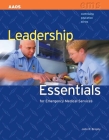 Leadership Essentials for Emergency Medical Service (Continuing Education) Cover Image