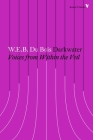 Darkwater: Voices from Within the Veil (Radical Thinkers) By W.E.B. Du Bois, Honoree Fanonne Jeffers (Introduction by) Cover Image