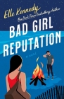Bad Girl Reputation: An Avalon Bay Novel Cover Image