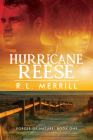 Hurricane Reese (Forces of Nature #1) By R.L. Merrill Cover Image
