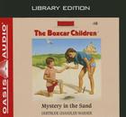Mystery in the Sand (Library Edition) (The Boxcar Children Mysteries #16) By Gertrude Chandler Warner, Aimee Lilly (Narrator) Cover Image
