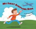 My First Airplane Ride By Patricia Hubbell, Nancy Speir (Illustrator) Cover Image