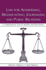 Law for Advertising, Broadcasting, Journalism, and Public Relations (Routledge Communication) Cover Image