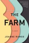 The Farm: A Novel By Joanne Ramos Cover Image
