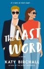 The Last Word: A Novel By Katy Birchall Cover Image