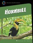 Great Hornbill (21st Century Skills Library: Exploring Our Rainforests) Cover Image