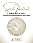 Spirit Thrilled: A 60 Day Devotional Cover Image