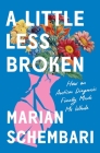 A Little Less Broken: How an Autism Diagnosis Finally Made Me Whole Cover Image