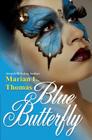 Blue Butterfly By Marian L. Thomas Cover Image