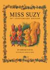 Miss Suzy By Miriam Young, Arnold Lobel (Illustrator) Cover Image