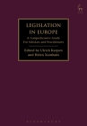 Legislation in Europe: A Comprehensive Guide For Scholars and Practitioners By Ulrich Karpen (Editor), Helen Xanthaki (Editor) Cover Image