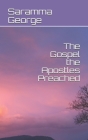 The Gospel the Apostles Preached: Volume 1 From the Acts of Apostles Cover Image