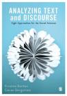 Analyzing Text and Discourse: Eight Approaches for the Social Sciences By Kristina Boreus, Goran Bergstrom Cover Image