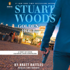 Stuart Woods' Golden Hour (A Teddy Fay Novel #7) By Brett Battles, Tony Roberts (Read by) Cover Image