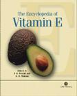 The Encyclopedia of Vitamin E By Victor R. Preedy, V. Watson Cover Image