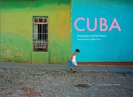Cuba: Photographs by Jeffrey Milstein Cover Image