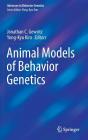 Animal Models of Behavior Genetics (Advances in Behavior Genetics) Cover Image