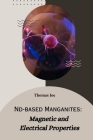 Nd-based manganites magnetic and electrical properties Cover Image