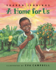 A Home for Us By Sharon Jennings, Eve Campbell (Illustrator) Cover Image