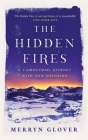 The Hidden Fires: A Cairngorms Journey with Nan Shepherd Cover Image
