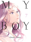 My Boy, volume 7 By Hitomi Takano Cover Image
